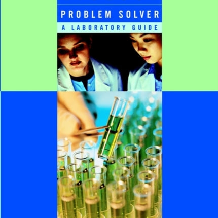 Molecular Biology Problem Solver: A Laboratory Guide