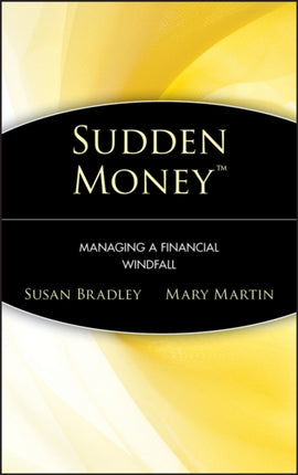 Sudden Money: Managing a Financial Windfall