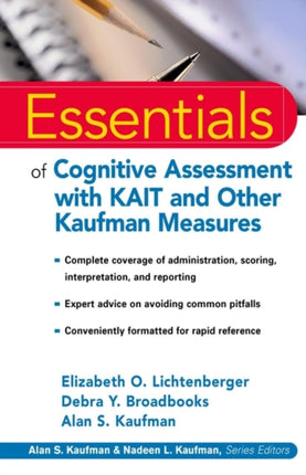 Essentials of Cognitive Assessment with Kait and Other Kaufman Measures