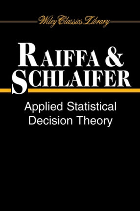 Applied Statistical Decision Theory