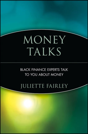 Money Talks: Black Finance Experts Talk to You About Money