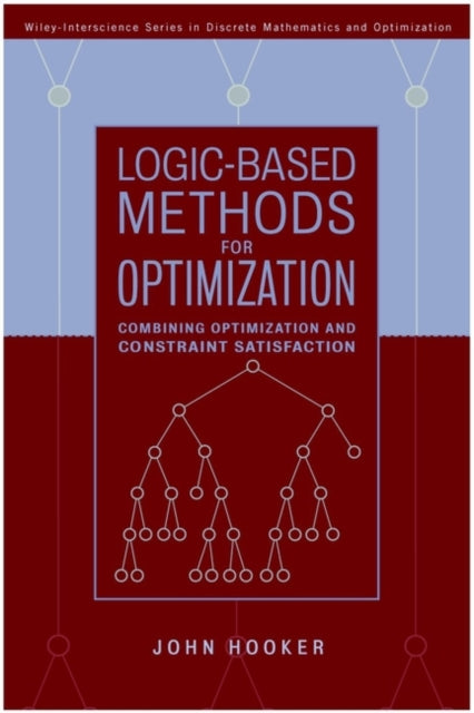 Logic-Based Methods for Optimization: Combining Optimization and Constraint Satisfaction