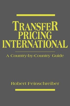 Transfer Pricing International: A Country-by-Country Guide