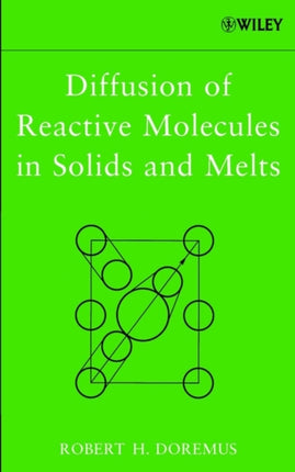 Diffusion of Reactive Molecules in Solids and Melts