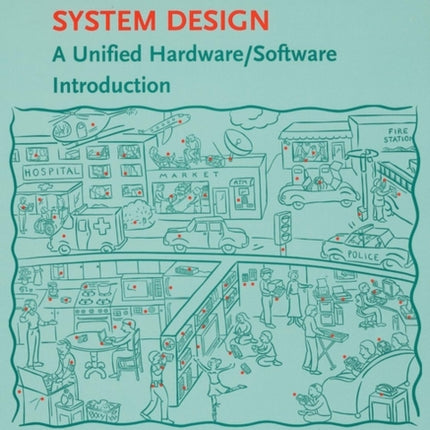 Embedded System Design: A Unified Hardware / Software Introduction