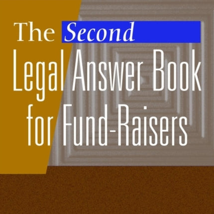 The Second Legal Answer Book for Fund-Raisers