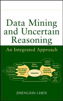 Data Mining and Uncertain Reasoning: An Integrated Approach