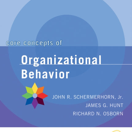 Core Concepts of Organizational Behavior