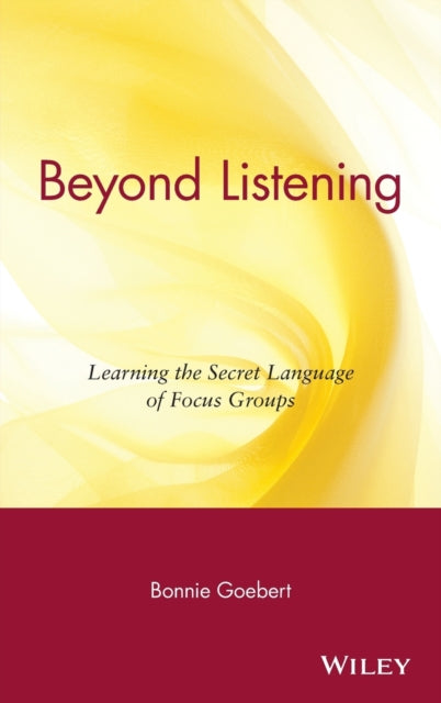 Beyond Listening: Learning the Secret Language of Focus Groups