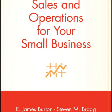 Sales and Operations for Your Small Business