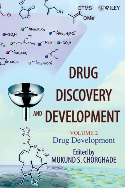 Drug Discovery and Development, Volume 2: Drug Development