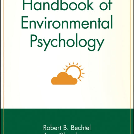 Handbook of Environmental Psychology