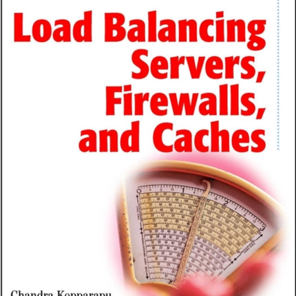 Load Balancing Servers Firewalls and Caches