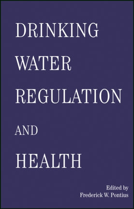 Drinking Water Regulation and Health