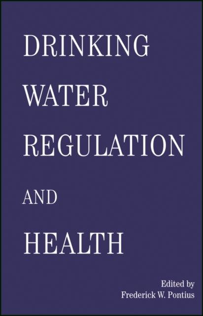 Drinking Water Regulation and Health