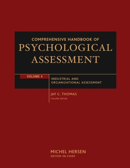 Comprehensive Handbook of Psychological Assessment, Volume 4: Industrial and Organizational Assessment