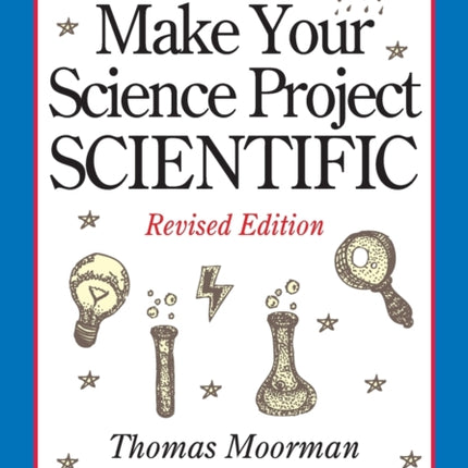 How to Make Your Science Project Scientific