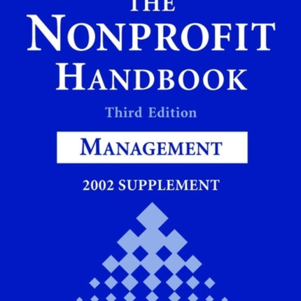 The Nonprofit Handbook, 2002 Supplement: Management