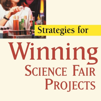 Strategies for Winning Science Fair Projects