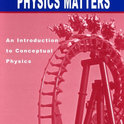 Activity Book to accompany Physics Matters An Introduction to Conceptual Physics 1e
