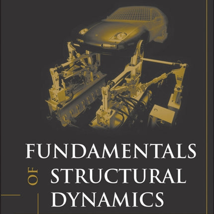 Fundamentals of Structural Dynamics