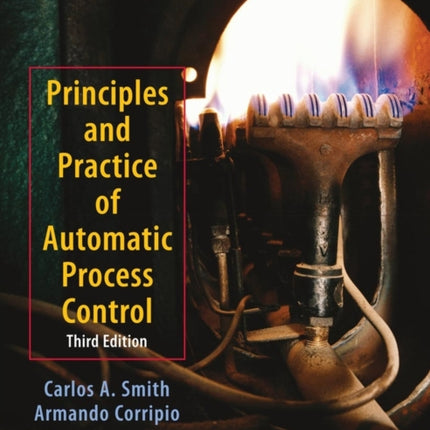 Principles and Practices of Automatic Process Control