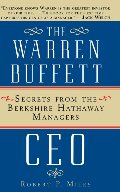 The Warren Buffett CEO: Secrets from the Berkshire Hathaway Managers