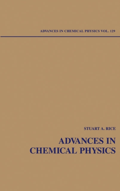 Advances in Chemical Physics, Volume 129