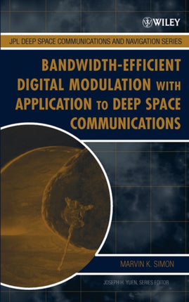 Bandwidth-Efficient Digital Modulation with Application to Deep Space Communications