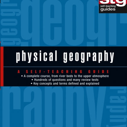 Physical Geography: A Self-Teaching Guide