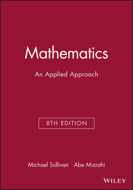 Technology Resource Manual to accompany Mathematics: An Applied Approach, 8e