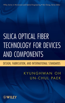 Silica Optical Fiber Technology for Devices and