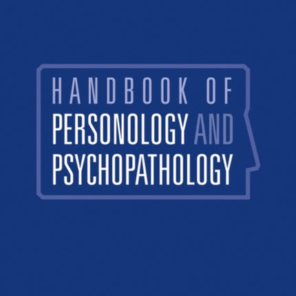 Handbook of Personology and Psychopathology