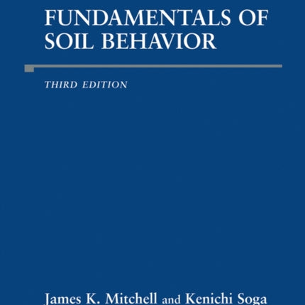 Fundamentals of Soil Behavior