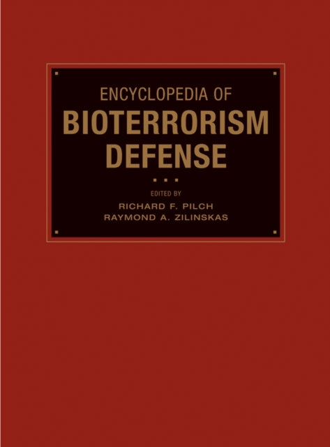 Encyclopedia of Bioterrorism Defense