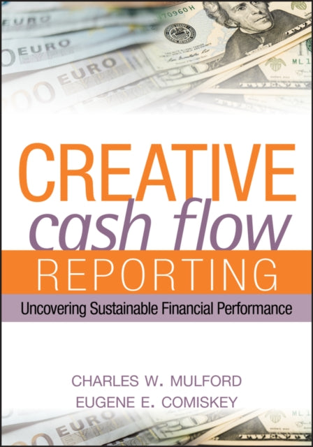 Creative Cash Flow Reporting: Uncovering Sustainable Financial Performance