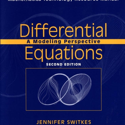 Mathematica Technology Resource Manual to accompany Differential Equations, 2e