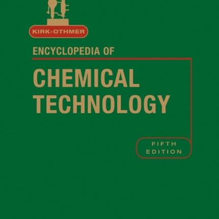 KirkOthmer Encyclopedia of Chemical Technology