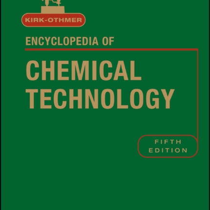 KirkOthmer Encyclopedia of Chemical Technology Volume 19