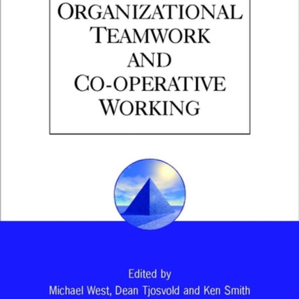 International Handbook of Organizational Teamwork and Cooperative Working