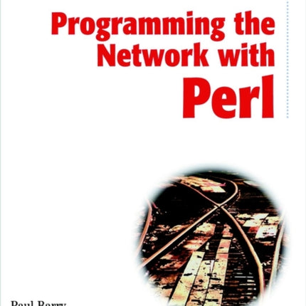 Programming the Network with Perl