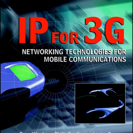 IP for 3G Networking Technologies for Mobile Communications Electrical  Electronics Engr