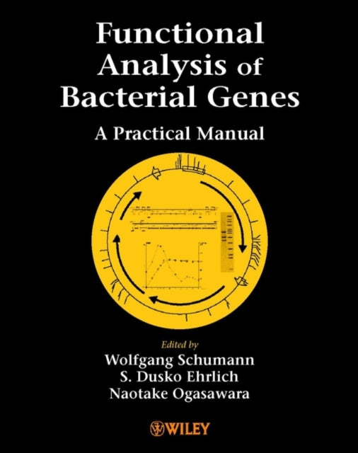 Functional Analysis of Bacterial Genes: A Practical Manual