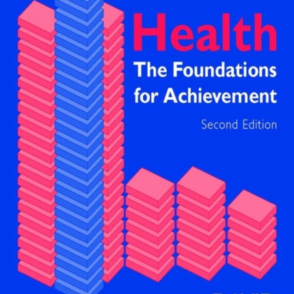 Health: The Foundations for Achievement