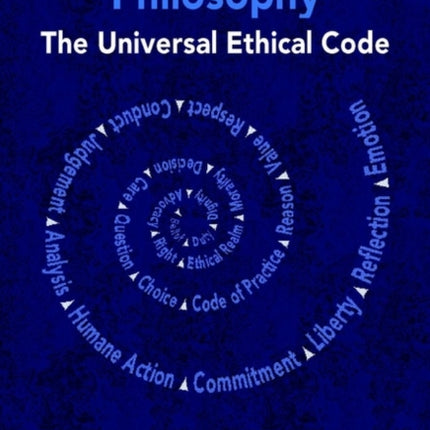 Practical Nursing Philosophy: The Universal Ethical Code