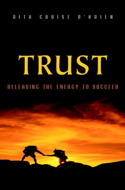 Trust  Releasing the Energy to Succeed