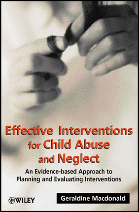 Effective Interventions for Child Abuse An