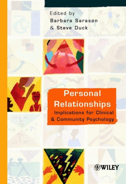 Personal Relationships: Implications for Clinical and Community Psychology