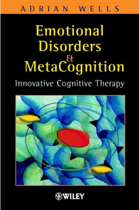 Emotional Disorders and Metacognition Innovative