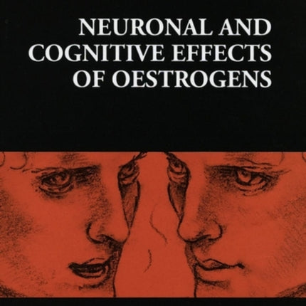 Neuronal and Cognitive Effects of Oestrogens